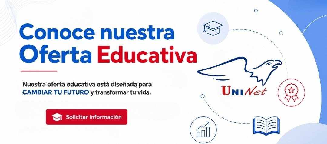 Conoce nuestra oferta educativa UNINET