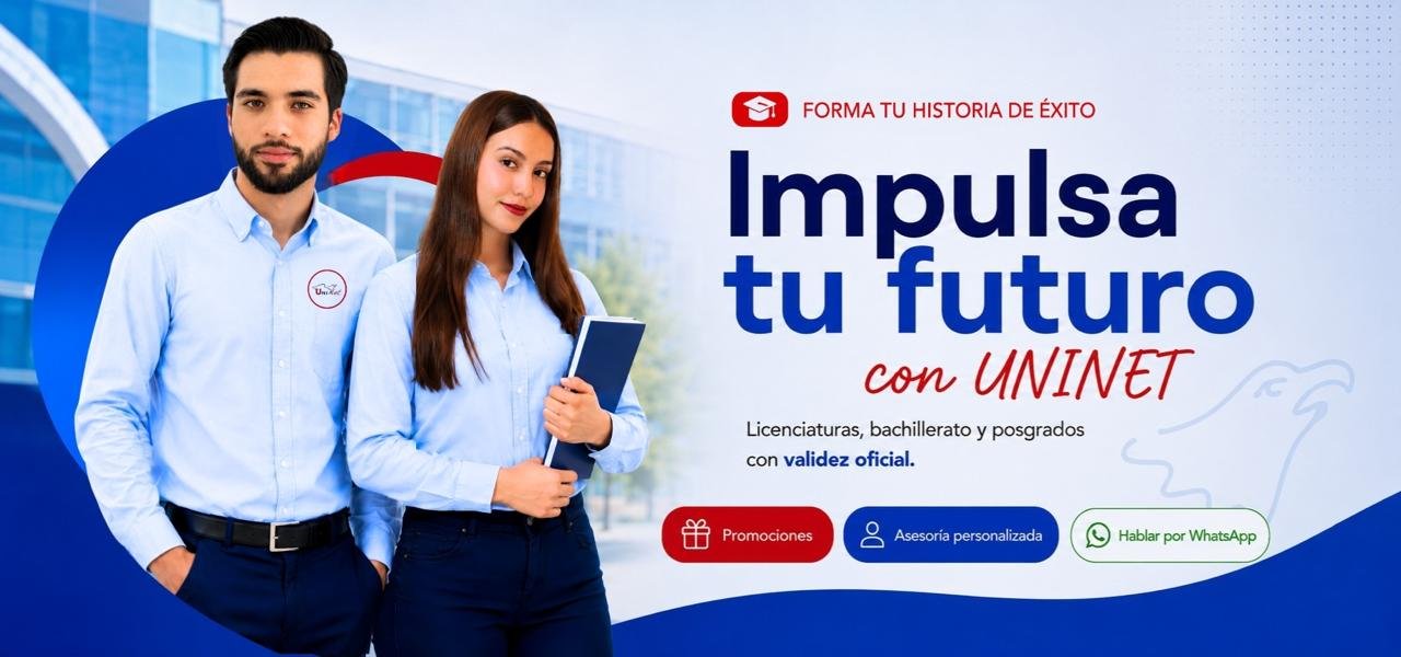 Impulsa tu futuro con UNINET